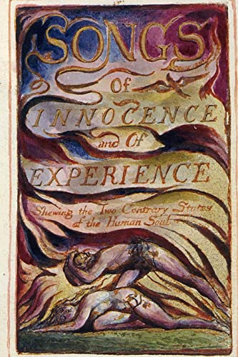 Songs of Innocence and of Experience von CREATESPACE